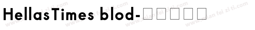 HellasTimes blod字体转换